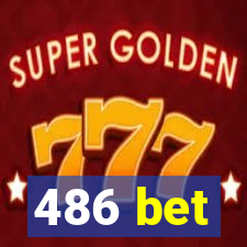 486 bet